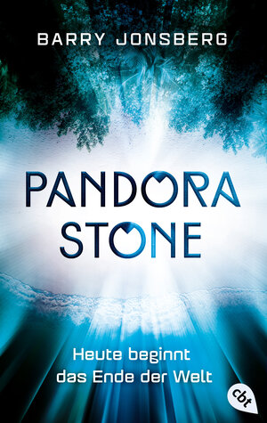 Buchcover Pandora Stone - Heute beginnt das Ende der Welt | Barry Jonsberg | EAN 9783570311042 | ISBN 3-570-31104-X | ISBN 978-3-570-31104-2