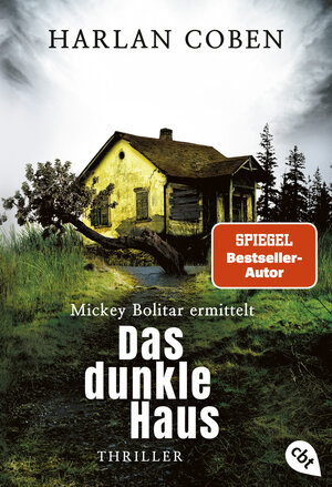 Buchcover Das dunkle Haus: Mickey Bolitar ermittelt | Harlan Coben | EAN 9783570311448 | ISBN 3-570-31144-9 | ISBN 978-3-570-31144-8