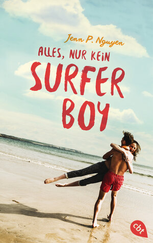 Buchcover Alles, nur kein Surfer Boy | Jenn P. Nguyen | EAN 9783570311554 | ISBN 3-570-31155-4 | ISBN 978-3-570-31155-4