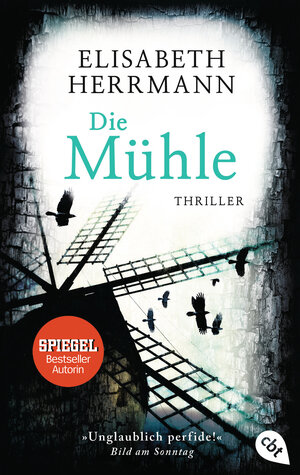Buchcover Die Mühle | Elisabeth Herrmann | EAN 9783570311929 | ISBN 3-570-31192-9 | ISBN 978-3-570-31192-9