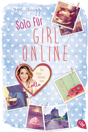 Buchcover Solo für Girl Online | Zoe Sugg | EAN 9783570312476 | ISBN 3-570-31247-X | ISBN 978-3-570-31247-6