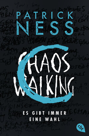 Buchcover Chaos Walking - Es gibt immer eine Wahl | Patrick Ness | EAN 9783570313046 | ISBN 3-570-31304-2 | ISBN 978-3-570-31304-6
