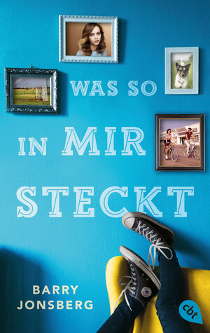 Buchcover Was so in mir steckt | Barry Jonsberg | EAN 9783570314203 | ISBN 3-570-31420-0 | ISBN 978-3-570-31420-3