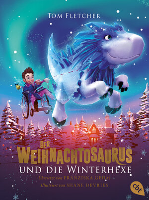 Buchcover Der Weihnachtosaurus und die Winterhexe | Tom Fletcher | EAN 9783570314289 | ISBN 3-570-31428-6 | ISBN 978-3-570-31428-9