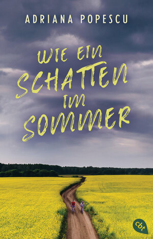 Buchcover Wie ein Schatten im Sommer | Adriana Popescu | EAN 9783570314395 | ISBN 3-570-31439-1 | ISBN 978-3-570-31439-5