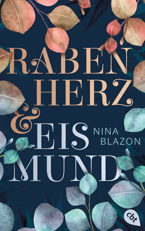 Buchcover Rabenherz und Eismund | Nina Blazon | EAN 9783570314494 | ISBN 3-570-31449-9 | ISBN 978-3-570-31449-4