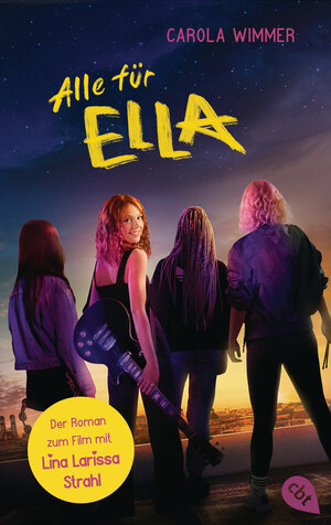 Buchcover Alle für Ella - Buch zum Film | Carola Wimmer | EAN 9783570314616 | ISBN 3-570-31461-8 | ISBN 978-3-570-31461-6