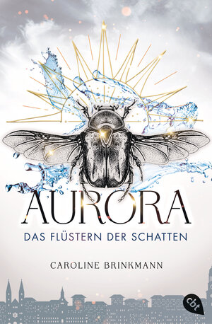 Buchcover Aurora – Das Flüstern der Schatten | Caroline Brinkmann | EAN 9783570314791 | ISBN 3-570-31479-0 | ISBN 978-3-570-31479-1