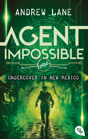 Buchcover AGENT IMPOSSIBLE - Undercover in New Mexico | Andrew Lane | EAN 9783570314951 | ISBN 3-570-31495-2 | ISBN 978-3-570-31495-1