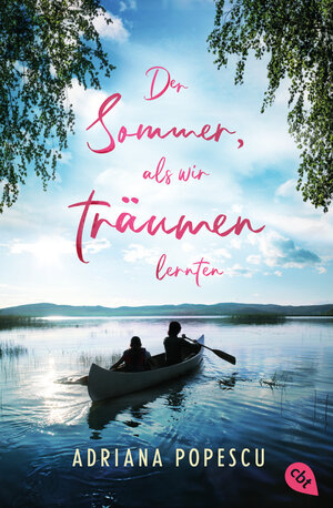 Buchcover Der Sommer, als wir träumen lernten | Adriana Popescu | EAN 9783570315361 | ISBN 3-570-31536-3 | ISBN 978-3-570-31536-1