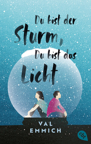 Buchcover Du bist der Sturm, du bist das Licht | Val Emmich | EAN 9783570315934 | ISBN 3-570-31593-2 | ISBN 978-3-570-31593-4