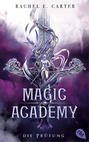 Buchcover Magic Academy – Die Prüfung | Rachel E. Carter | EAN 9783570316153 | ISBN 3-570-31615-7 | ISBN 978-3-570-31615-3