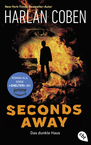 Buchcover Seconds Away – Das dunkle Haus | Harlan Coben | EAN 9783570316344 | ISBN 3-570-31634-3 | ISBN 978-3-570-31634-4