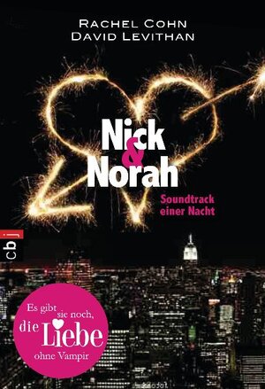 Buchcover Nick & Norah - Soundtrack einer Nacht | Rachel Cohn | EAN 9783570401026 | ISBN 3-570-40102-2 | ISBN 978-3-570-40102-6