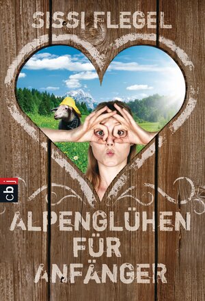 Buchcover Alpenglühen für Anfänger | Sissi Flegel | EAN 9783570401828 | ISBN 3-570-40182-0 | ISBN 978-3-570-40182-8