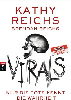 Buchcover VIRALS - Nur die Tote kennt die Wahrheit | Kathy Reichs | EAN 9783570402320 | ISBN 3-570-40232-0 | ISBN 978-3-570-40232-0