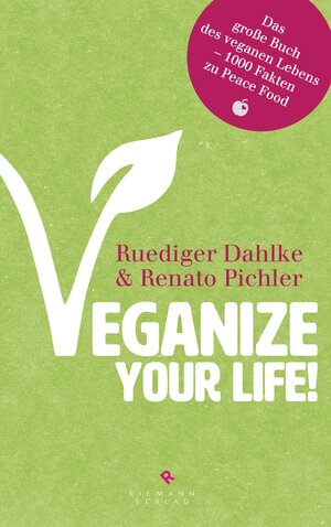 Buchcover Veganize your life! | Ruediger Dahlke | EAN 9783570501818 | ISBN 3-570-50181-7 | ISBN 978-3-570-50181-8