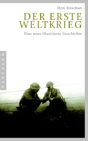 Buchcover Der Erste Weltkrieg | Hew Strachan | EAN 9783570550052 | ISBN 3-570-55005-2 | ISBN 978-3-570-55005-2