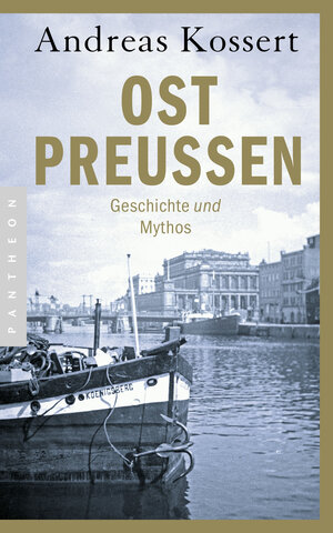 Buchcover Ostpreußen | Andreas Kossert | EAN 9783570550205 | ISBN 3-570-55020-6 | ISBN 978-3-570-55020-5