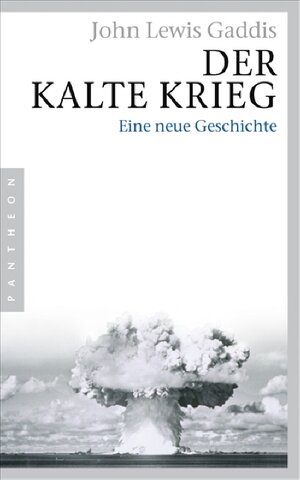 Buchcover Der Kalte Krieg | John Lewis Gaddis | EAN 9783570550571 | ISBN 3-570-55057-5 | ISBN 978-3-570-55057-1