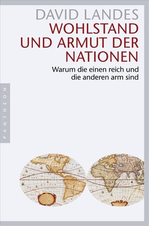 Buchcover Wohlstand und Armut der Nationen | David Landes | EAN 9783570551028 | ISBN 3-570-55102-4 | ISBN 978-3-570-55102-8