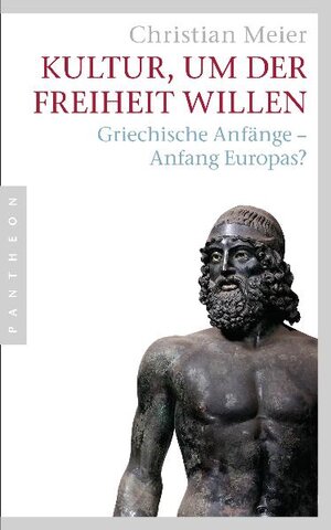 Buchcover Kultur, um der Freiheit willen | Christian Meier | EAN 9783570551738 | ISBN 3-570-55173-3 | ISBN 978-3-570-55173-8