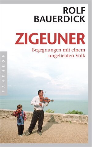 Buchcover Zigeuner | Rolf Bauerdick | EAN 9783570552797 | ISBN 3-570-55279-9 | ISBN 978-3-570-55279-7
