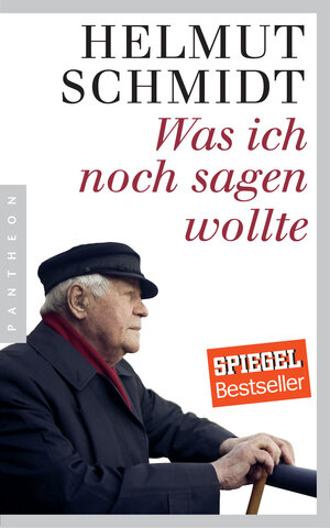 Buchcover Was ich noch sagen wollte | Helmut Schmidt | EAN 9783570552841 | ISBN 3-570-55284-5 | ISBN 978-3-570-55284-1