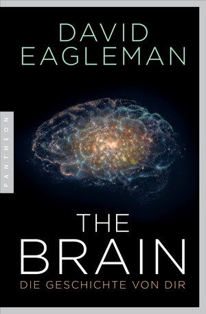 Buchcover The Brain | David Eagleman | EAN 9783570552889 | ISBN 3-570-55288-8 | ISBN 978-3-570-55288-9