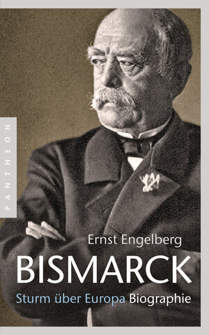 Buchcover Bismarck | Ernst Engelberg | EAN 9783570552896 | ISBN 3-570-55289-6 | ISBN 978-3-570-55289-6