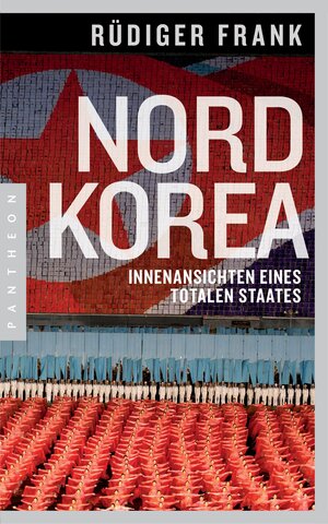 Buchcover Nordkorea | Rüdiger Frank | EAN 9783570552933 | ISBN 3-570-55293-4 | ISBN 978-3-570-55293-3