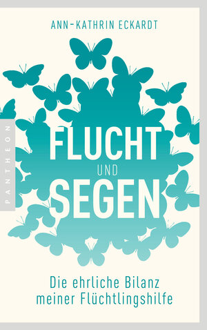 Buchcover Flucht und Segen | Ann-Kathrin Eckardt | EAN 9783570553510 | ISBN 3-570-55351-5 | ISBN 978-3-570-55351-0