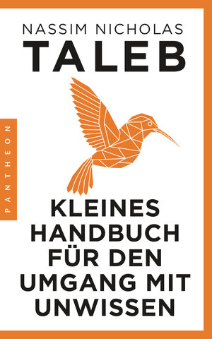 Buchcover Kleines Handbuch für den Umgang mit Unwissen | Nassim Nicholas Taleb | EAN 9783570553916 | ISBN 3-570-55391-4 | ISBN 978-3-570-55391-6