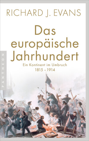 Buchcover Das europäische Jahrhundert | Richard J. Evans | EAN 9783570554241 | ISBN 3-570-55424-4 | ISBN 978-3-570-55424-1