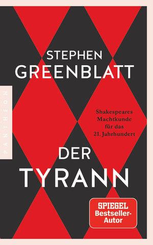 Buchcover Der Tyrann | Stephen Greenblatt | EAN 9783570554289 | ISBN 3-570-55428-7 | ISBN 978-3-570-55428-9
