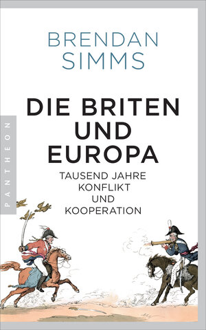 Buchcover Die Briten und Europa | Brendan Simms | EAN 9783570554357 | ISBN 3-570-55435-X | ISBN 978-3-570-55435-7