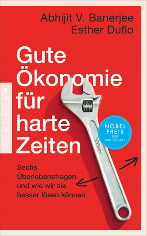 Buchcover Gute Ökonomie für harte Zeiten | Esther Duflo | EAN 9783570554470 | ISBN 3-570-55447-3 | ISBN 978-3-570-55447-0