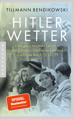 Buchcover Hitlerwetter | Tillmann Bendikowski | EAN 9783570554944 | ISBN 3-570-55494-5 | ISBN 978-3-570-55494-4