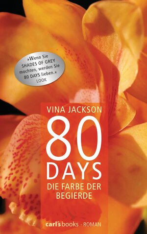 Buchcover 80 Days - Die Farbe der Begierde | Vina Jackson | EAN 9783570585245 | ISBN 3-570-58524-7 | ISBN 978-3-570-58524-5