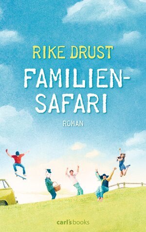 Buchcover Familiensafari | Rike Drust | EAN 9783570585252 | ISBN 3-570-58525-5 | ISBN 978-3-570-58525-2