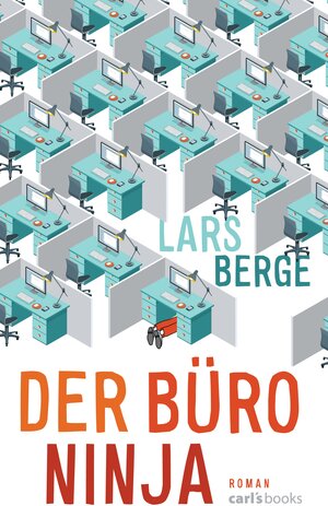 Buchcover Der Büro-Ninja | Lars Berge | EAN 9783570585498 | ISBN 3-570-58549-2 | ISBN 978-3-570-58549-8