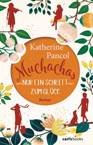 Buchcover Muchachas | Katherine Pancol | EAN 9783570585580 | ISBN 3-570-58558-1 | ISBN 978-3-570-58558-0