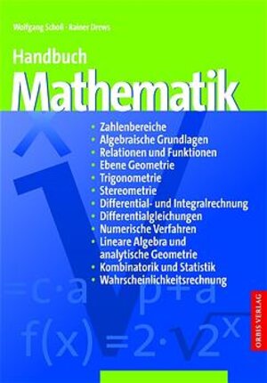 Buchcover Handbuch Mathematik | Wolfgang Scholl | EAN 9783572012985 | ISBN 3-572-01298-8 | ISBN 978-3-572-01298-5