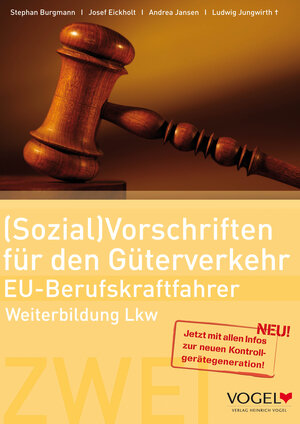 Buchcover (Sozial)Vorschriften für den Güterverkehr - EU Berufskraftfahrer | Stephan Burgmann | EAN 9783574247316 | ISBN 3-574-24731-1 | ISBN 978-3-574-24731-6