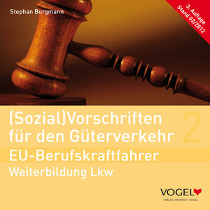 Buchcover (Sozial)Vorschriften für den Güterverkehr - EU-Berufskraftfahrer | Stephan Burgmann | EAN 9783574247330 | ISBN 3-574-24733-8 | ISBN 978-3-574-24733-0