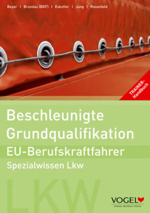Buchcover Beschleunigte Grundqualifikation EU-Berufskraftfahrer | Beyer Uwe | EAN 9783574247620 | ISBN 3-574-24762-1 | ISBN 978-3-574-24762-0
