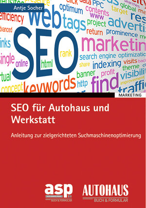 Buchcover SEO für Autohaus und Werkstatt | Antje Socher | EAN 9783574600036 | ISBN 3-574-60003-8 | ISBN 978-3-574-60003-6