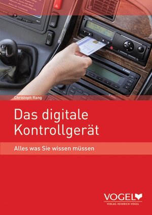 Buchcover Das digitale Kontrollgerät | Christian Rang | EAN 9783574600500 | ISBN 3-574-60050-X | ISBN 978-3-574-60050-0