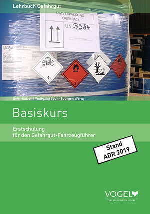 Buchcover Erstschulung für den Gefahrgut-Fahrzeugführer | Uwe Hildach | EAN 9783574602382 | ISBN 3-574-60238-3 | ISBN 978-3-574-60238-2