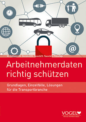 Buchcover Arbeitnehmerdaten richtig schützen | W. Dalhaus | EAN 9783574602719 | ISBN 3-574-60271-5 | ISBN 978-3-574-60271-9